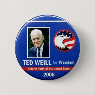 Ted Weill voor President 2008 Ronde Button 5,7 Cm