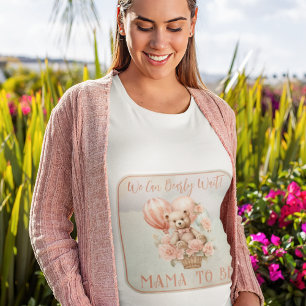 Teddy Bear Barly Wachten Baby shower Mama om te zi T-shirt