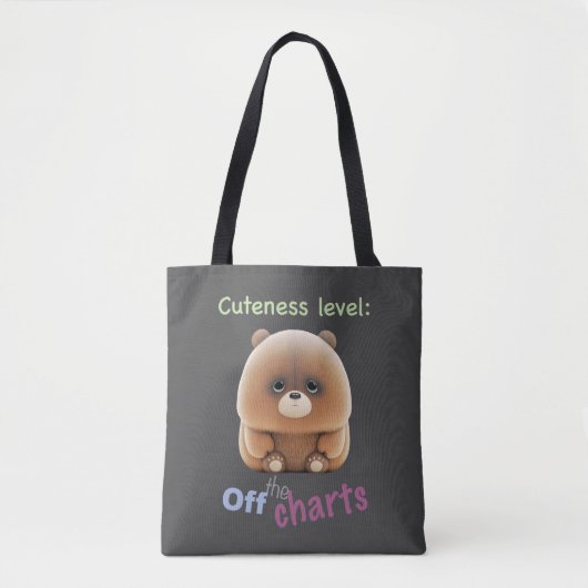 Teddy Bear Cuteness Level Leuk Schattig Grappig Tote Bag (Voorkant)