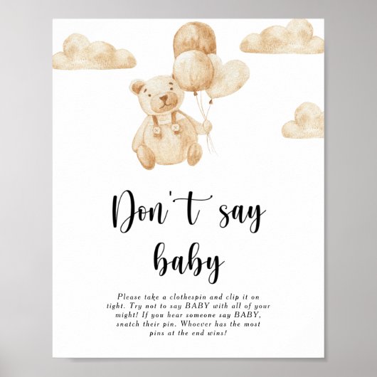 Teddy Bear Zeg niet baby Poster (Voorkant)