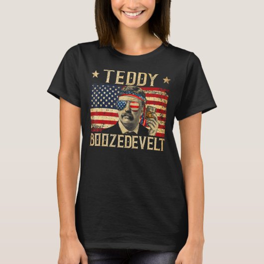 Teddy Boozedevelopment Theodore Roosevelt 4 juli a T-shirt (Voorkant)