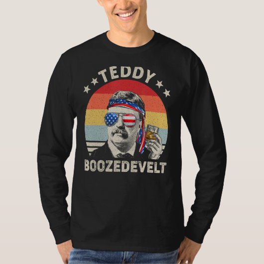 Teddy Boozedevelopment Theodore Roosevelt 4 juli a T-shirt (Voorkant)