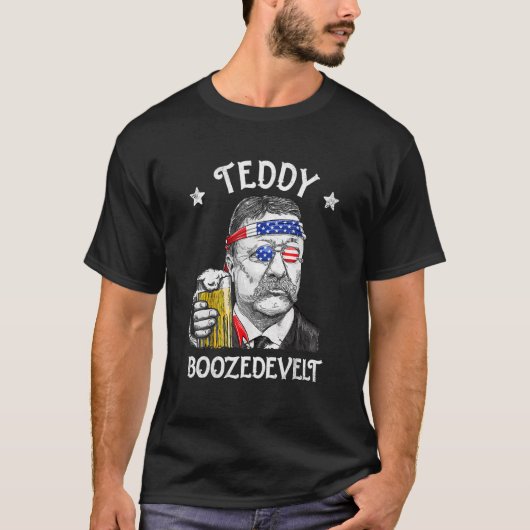 Teddy Boozedevelopment Theodore Roosevelt 4 juli a T-shirt (Voorkant)