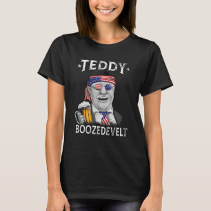 Teddy Boozedevelopment Theodore Roosevelt 4 juli m T-shirt