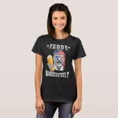 Teddy Boozedevelopment Theodore Roosevelt 4 juli T-shirt (Voorkant volledig)