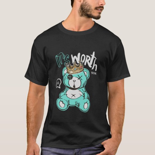Teddy, het is het waard t-shirt (Voorkant)