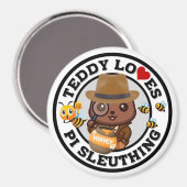 Teddy Loves PI Sleuthing voor Honey Magneet (Voorkant / Achterkant)