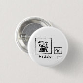 teddy + pi ronde button 3,2 cm (Voorkant /achterkant)