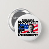 Teddy Roosevelt Forever Ronde Button 5,7 Cm (Voorkant /achterkant)