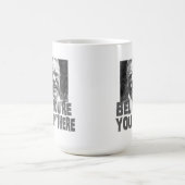 Teddy Roosevelt: Geloof dat je kunt Koffiemok (Center)