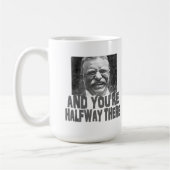 Teddy Roosevelt: Geloof dat je kunt Koffiemok (Links)