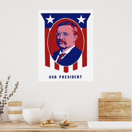 Teddy Roosevelt - Ons President Poster (Keuken)