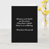 Teddy Roosevelt Quote - Afwezigheid en dood Kaart (Gele Bloem)