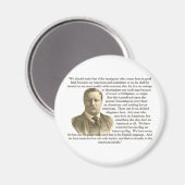 Teddy Roosevelt Quote Magneet (Voorkant / Achterkant)