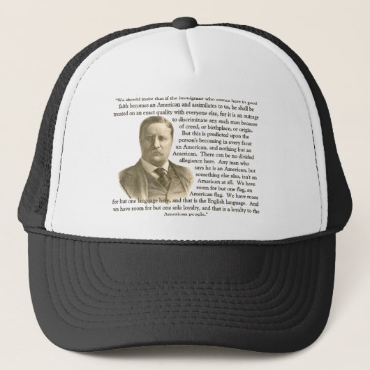 Teddy Roosevelt Quote Trucker Pet (Voorkant)