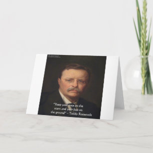 Teddy Roosevelt "Voeten op de grond" Wijsheid Cita Kaart
