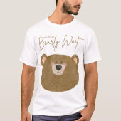 Teddy, we kunnen bijna wachten op Baby shower T-shirt (Voorkant)