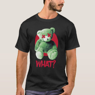 Teddy What Horror Teddy Bear Wat T-shirt
