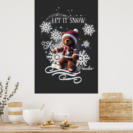 TeddyBear Snowboard/Shred Poster (Keuken)