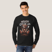 Teddybeer groeit nooit op Funny Beer Lover Gift Id T-shirt (Voorkant volledig)