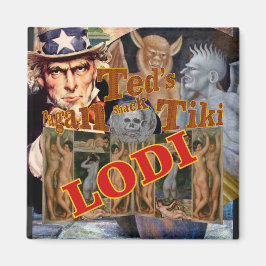 Ted's Pagan Tiki Shack Bar Enoteca Lodi California Magneet
