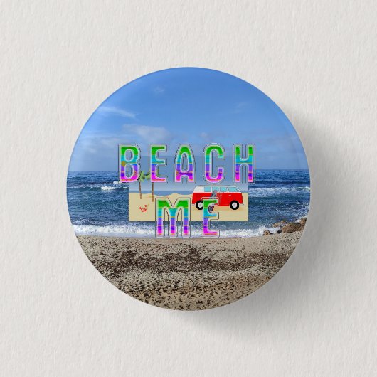 TEE Beach Me Ronde Button 3,2 Cm (Voorkant)