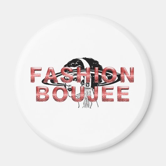 TEE Fashion Boujee Magneet (Voorkant)