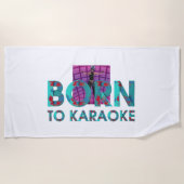 TEE Geboren om te Karaoke Strandlaken (Voorkant)