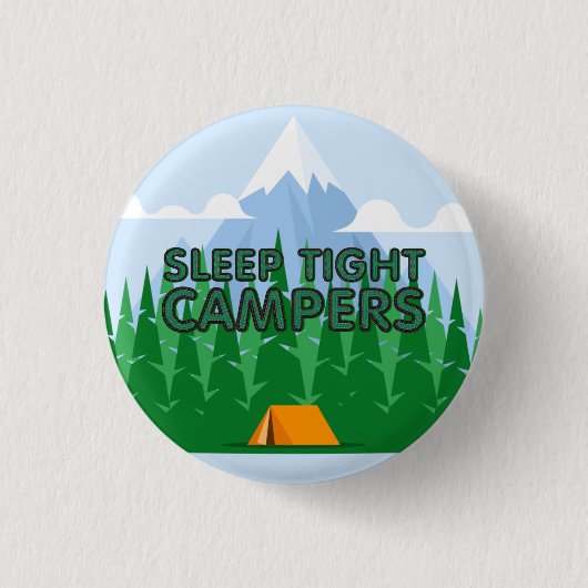 TEE Kampeerders Slaap Slogan Ronde Button 3,2 Cm (Voorkant)