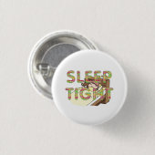 TEE Schattige Slaap Slogan Ronde Button 3,2 Cm (Voorkant /achterkant)