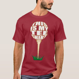 Tee Shirt Funny Golf Dit is mijn T-shirt Golfer