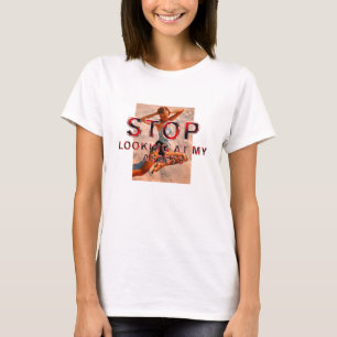 TEE Stop met het kijken naar mijn bezittingen T-sh T-shirt