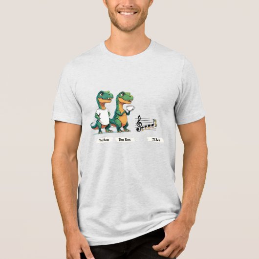 Tee, Tea, & Ti Rex Tri-Blend Shirt (Voorkant)