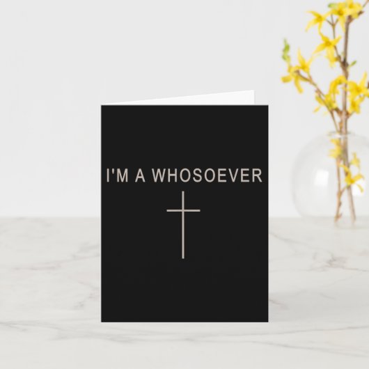 Teen Girl I'm A Whosoever Christian Minimalist Tod Kaart (Gele Bloem)