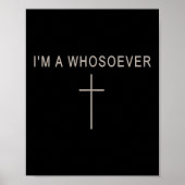 Teen Girl I'm A Whosoever Christian Minimalist Tod Poster (Voorkant)