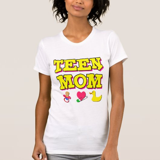 Teen mama t-shirt (Voorkant)