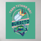 Teen Titans Go! Beast Boy "Truth Justice Burrito" Poster (Voorkant)
