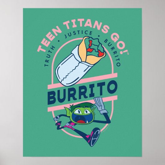 Teen Titans Go! Beast Boy "Truth Justice Burrito" Poster (Voorkant)