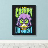 Teen Titans Go! | Raven "Not Creepy I'm Different" Canvas Afdruk (Insitu (Houten vloer))