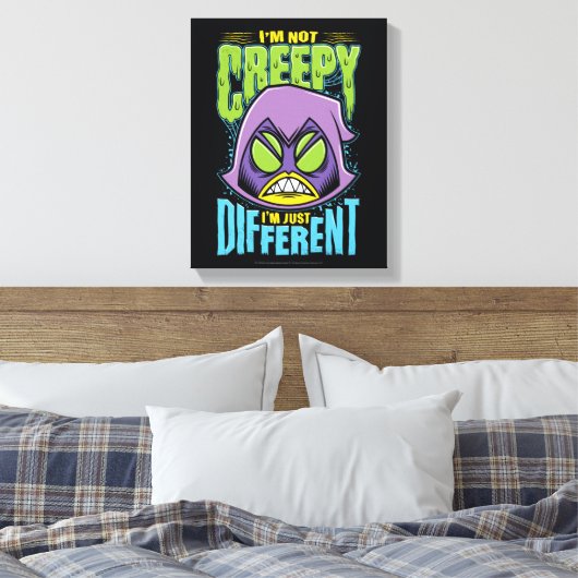 Teen Titans Go! | Raven "Not Creepy I'm Different" Canvas Afdruk (Insitu (Slaapkamer))