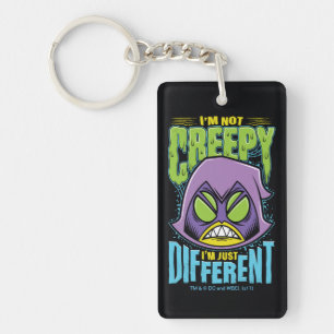 Teen Titans Go!   Raven "Not Creepy I'm Different" Sleutelhanger