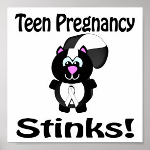 Teen Zwangerschap Stinks Skunk Awareness Design Poster