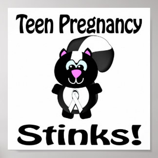 Teen Zwangerschap Stinks Skunk Awareness Design Poster