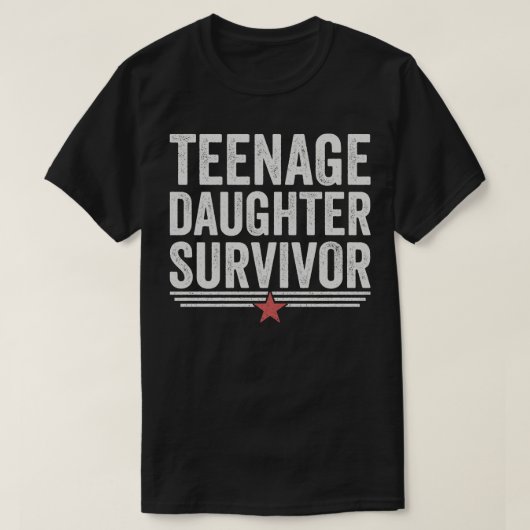 Teenage Daughter Survivor T-shirt (Design voorkant)