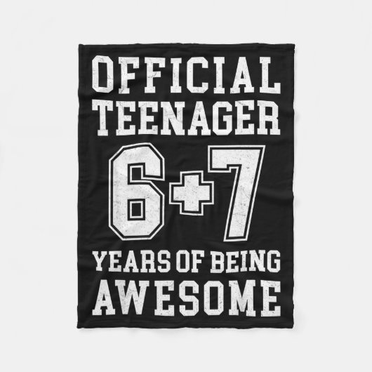 Teenager Funny 6 7 13th Birthday  Fleece Deken (Voorkant)