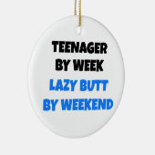 Teenager van Week Lazy Butt van Weekend Keramisch Ornament (Rechts)