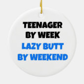 Teenager van Week Lazy Butt van Weekend Keramisch Ornament (Achterkant)