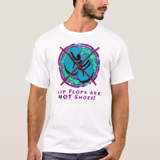 teenslippers zijn geen schoenen! t-shirt