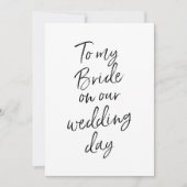 Teer voor mijn bruid op onze trouwdag kaart (Voorkant)