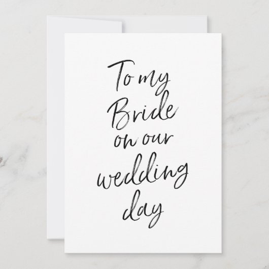 Teer voor mijn bruid op onze trouwdag kaart (Voorkant)